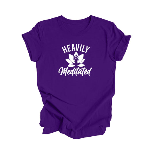 Heavily Meditated - Yoga Gift, Meditation Shirt, Yoga T-shirt, Yoga Lover Gift, Yoga Teacher Shirt, Wellness Shirt, Self Care Shirt - Inspired X