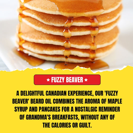 Fuzzy Beaver Beard Oil (30ml) – Canadian Maple Syrup & Pancakes | Premium Conditioning Beard Oil