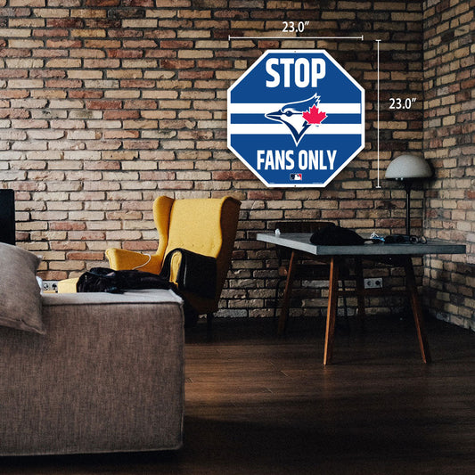 Toronto Blue Jays 22" Octagon Stop Fans Only Sign