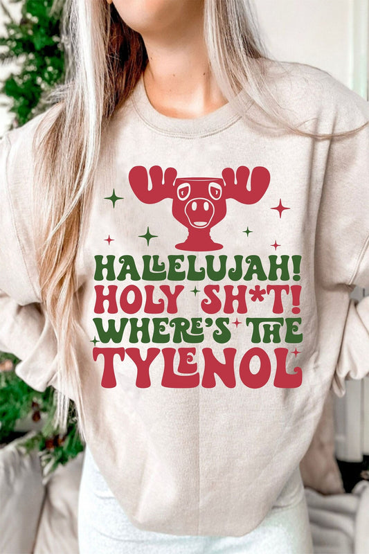 Sweatshirt Hoodie Or T-Shirt Christmas Holy Shit Where's The Tylenol