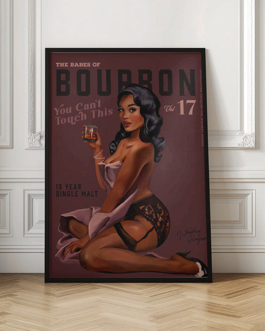 Wall art Babes of Bourbon Cant Touch This. Sexy Retro Pin Up Girl Whiskey Art