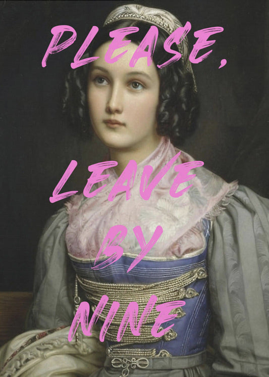 Wall art Please, Leave By Nine