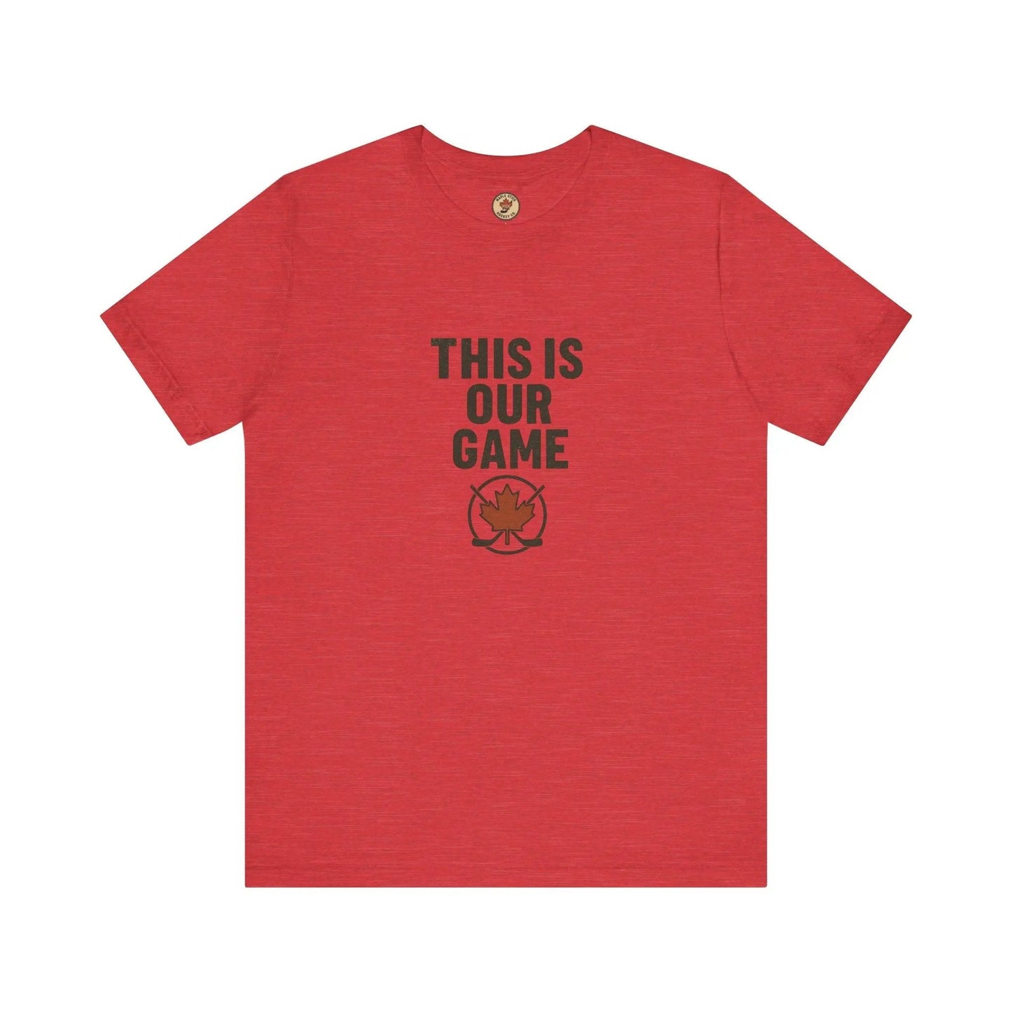This Is Our Game Women's T-Shirt – Canada Maple Leaf Tee
