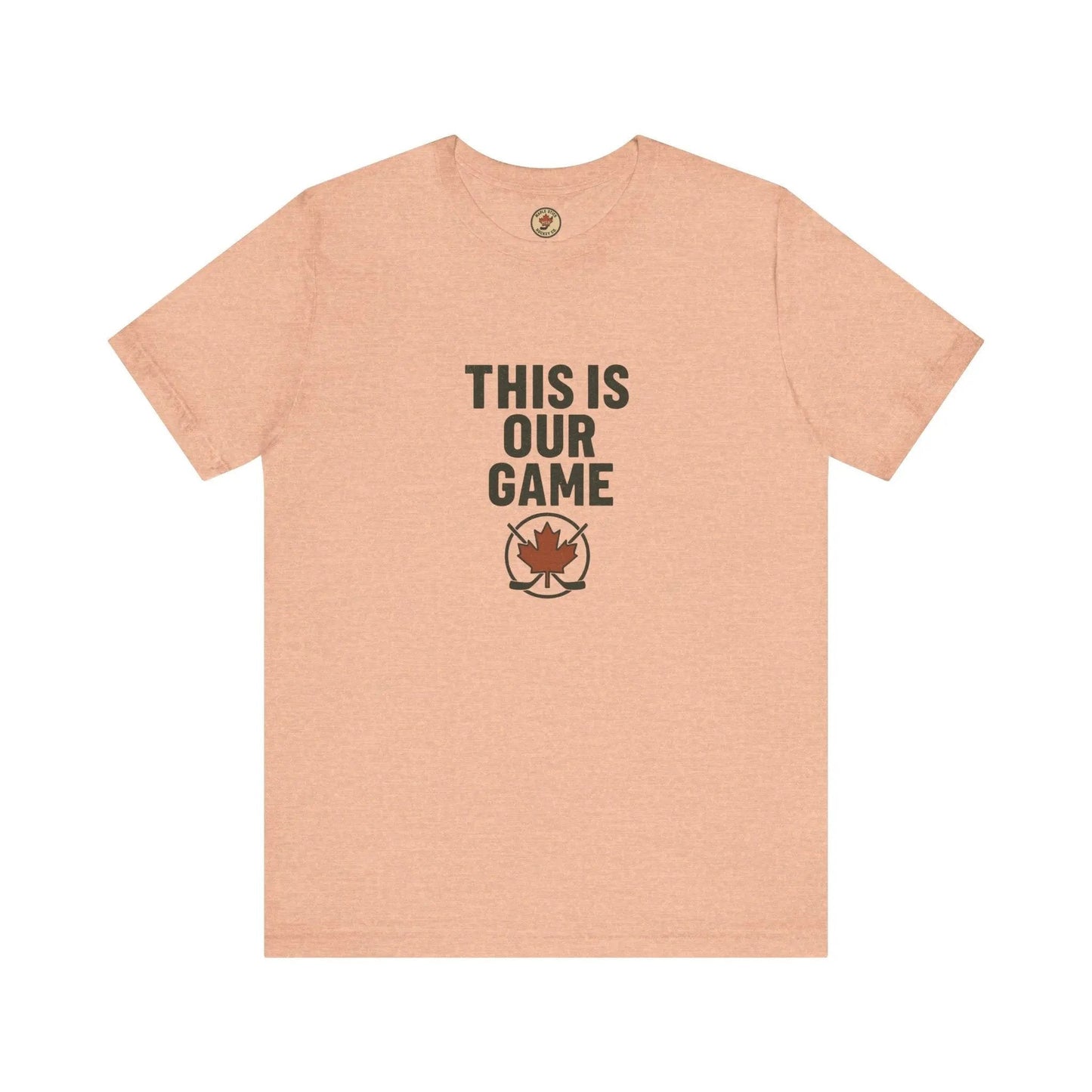This Is Our Game Women's T-Shirt – Canada Maple Leaf Tee