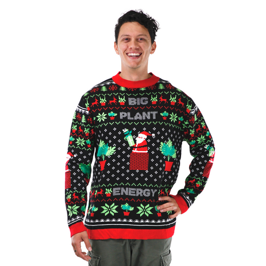 BIG PLANT ENERGY - Ugly Plantmas Sweater