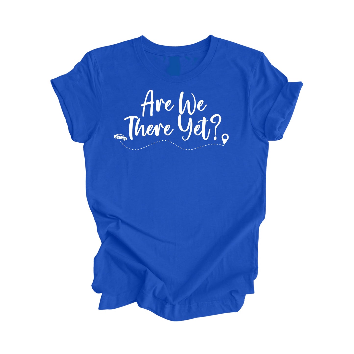 Are We There Yet Shirt Gift, Travel Shirt, Family Vacation Shirts, Adventure Shirt, Road Trip Shirt, Girls Trip Shirt, Travel T-Shirt - Inspired X