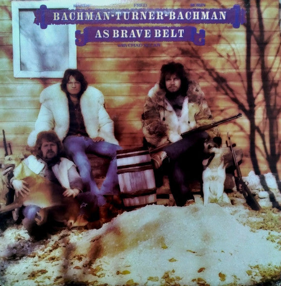 BTO : Randy Bachman - Fred Turner - Robin Bachman avec Chad Allan – Dans le rôle de Brave Belt - 1975