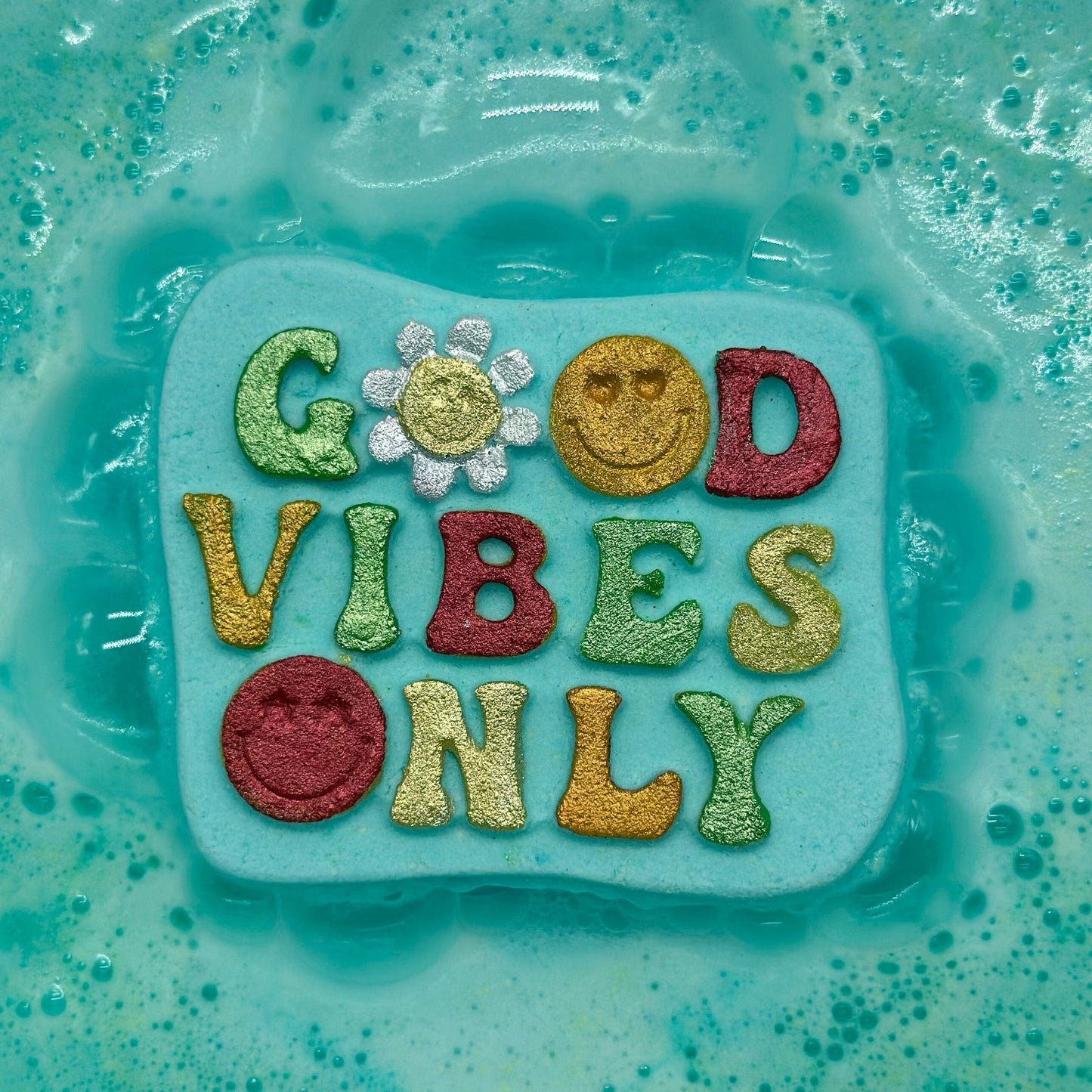 Good Vibes Only