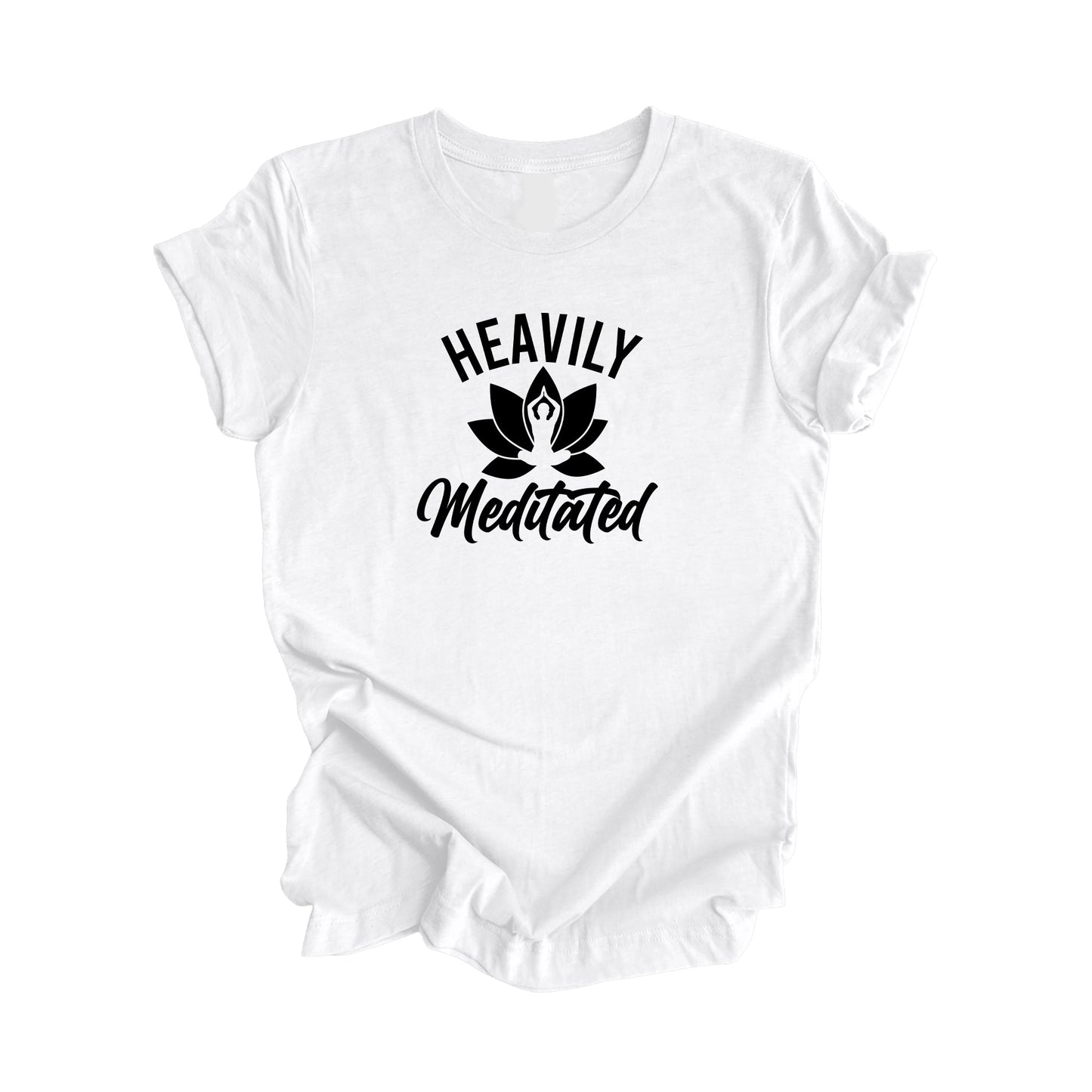 Heavily Meditated - Yoga Gift, Meditation Shirt, Yoga T-shirt, Yoga Lover Gift,  Yoga Teacher Shirt, Wellness Shirt, Self Care Shirt - Inspired X