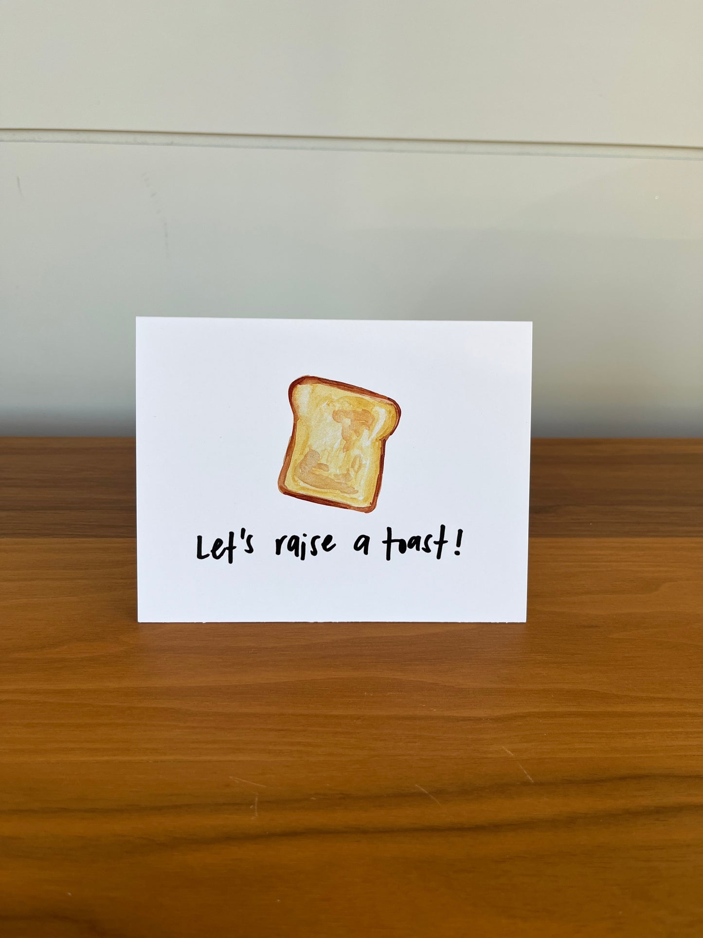 Let's raise a toast! | Punny Dad Joke Greeting Card