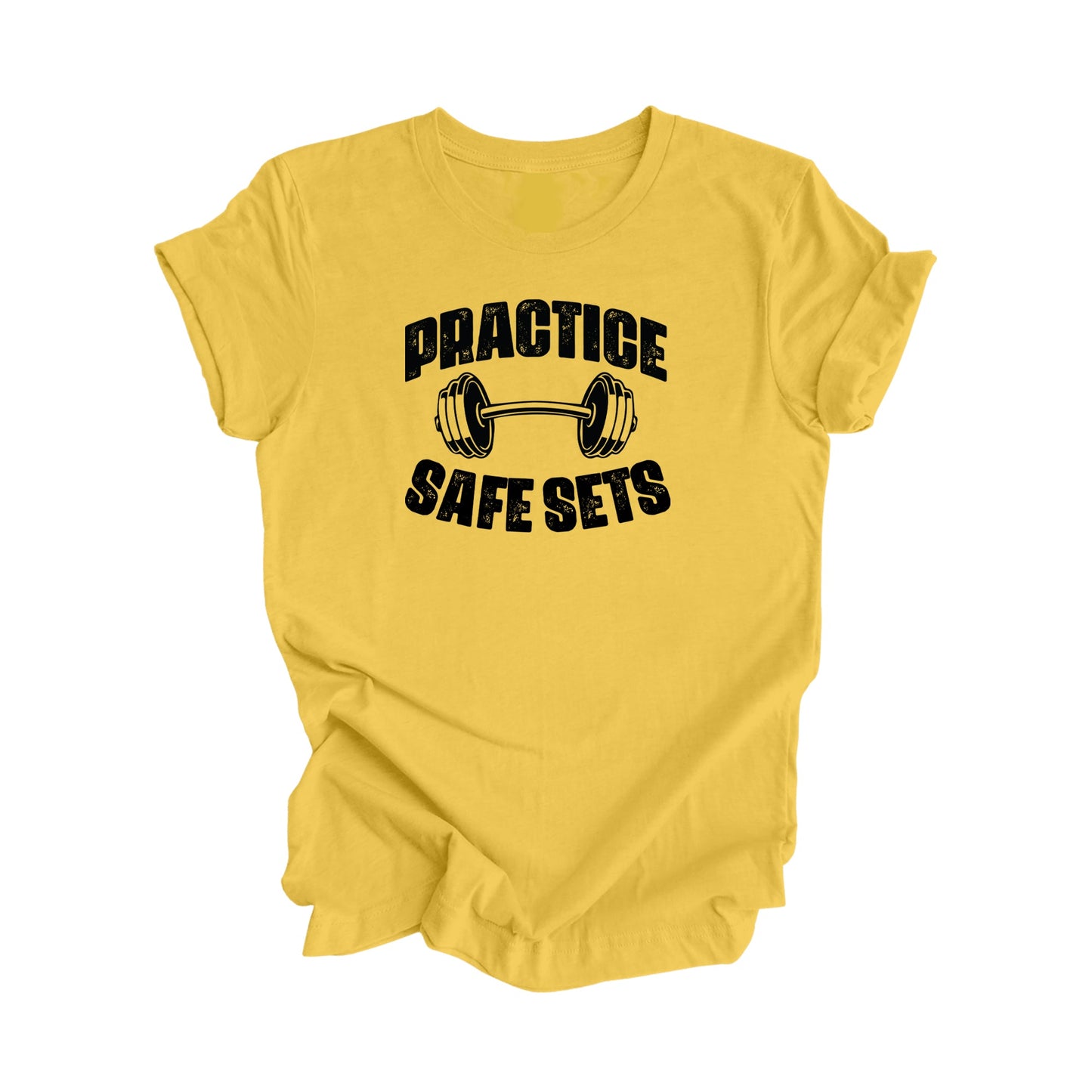 Practice Safe Sets - Gym Gift, Workout Shirt, Gym T-shirt, Gym Lover Gift, Gym Trainer Shirt, Fitness Shirt, Funny Gym Shirt - Inspired X