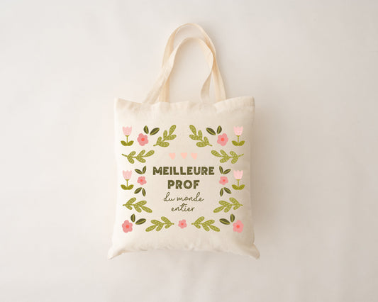 Sac réutilisable - meilleure prof du monde entier