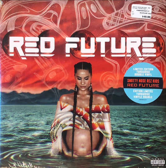 Snotty Nose Rez Kids – Red Future - Limited Edition Turquoise Vinyl, Sealed!