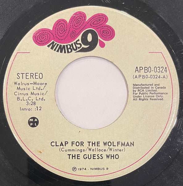 The Guess Who – Clap For The Wolfman / Road Food - 7" Single - 1974