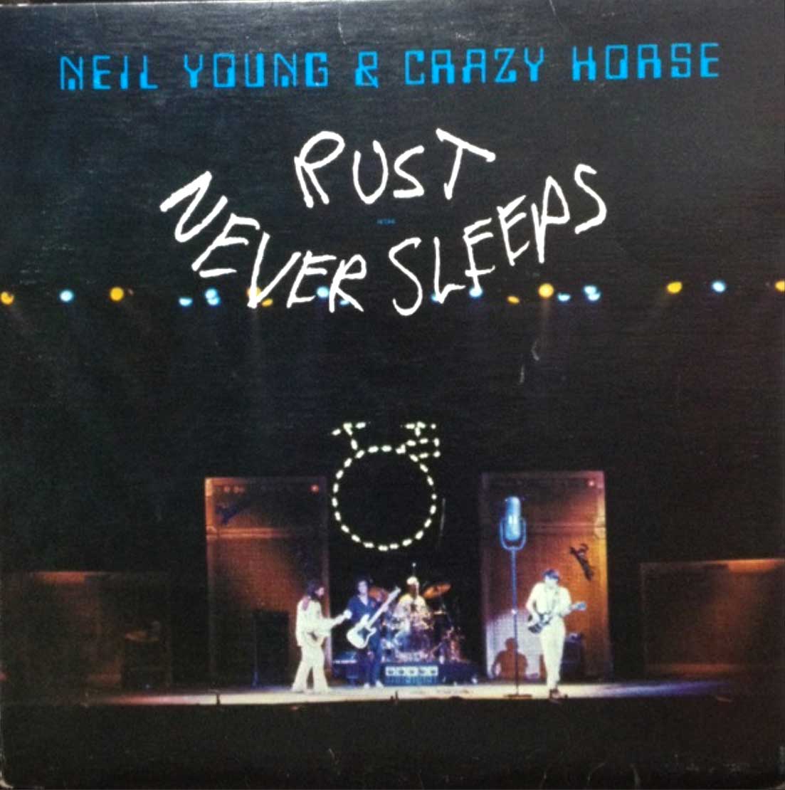 Neil Young & Crazy Horse ‎– Rust Never Sleeps - 1979 Original!