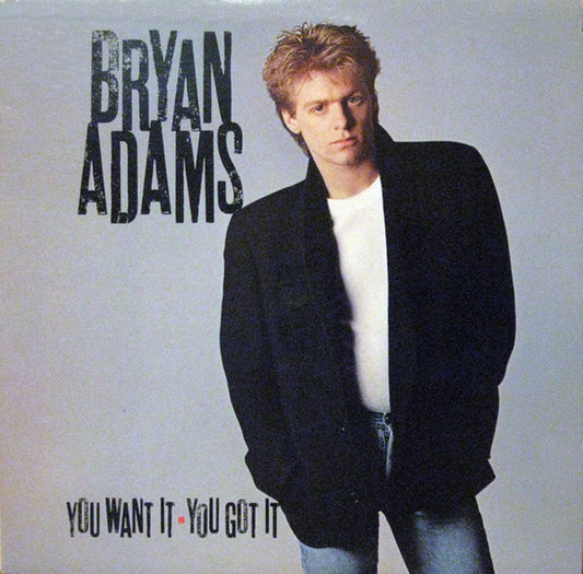 Bryan Adams ‎– You Want It, You Got It - 1981 Original!