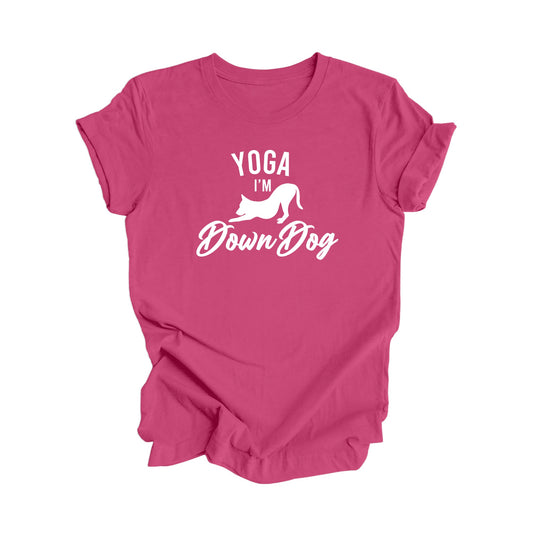 Yoga I'm Down Dog - Yoga Gift, Meditation Shirt, Yoga T-shirt, Yoga Lover Gift, Yoga Teacher Shirt, Wellness Shirt, Self Care Shirt - Inspired X