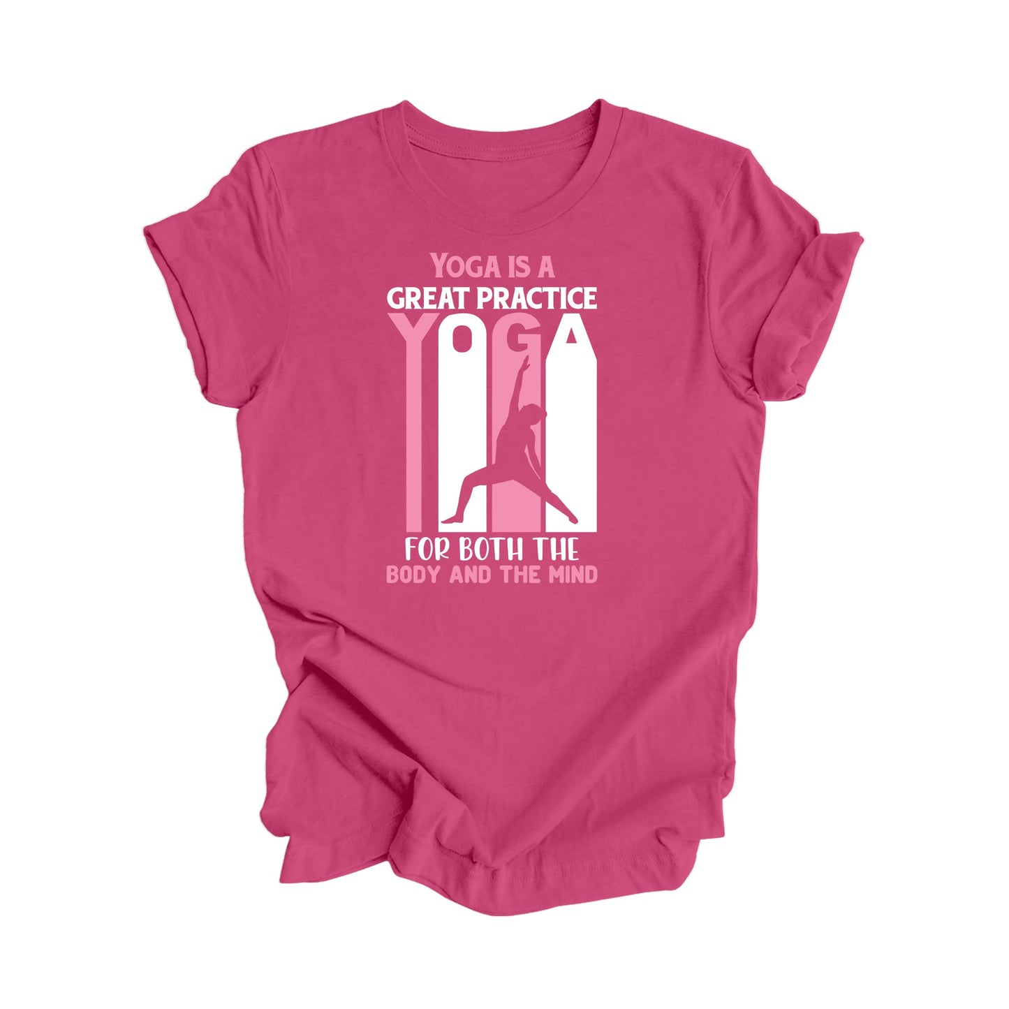 Yoga Is A Great Practice For The Body And The Mind - Yoga Gift, Meditation Shirt, Yoga T-shirt, Yoga Lover Gift, Yoga Teacher Shirt, Wellness Shirt, Self Care Shirt - Inspired X