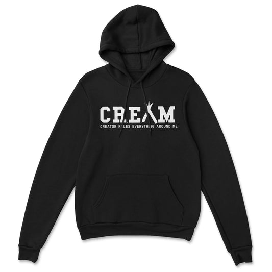 C.R.E.A.M. Hoodie
