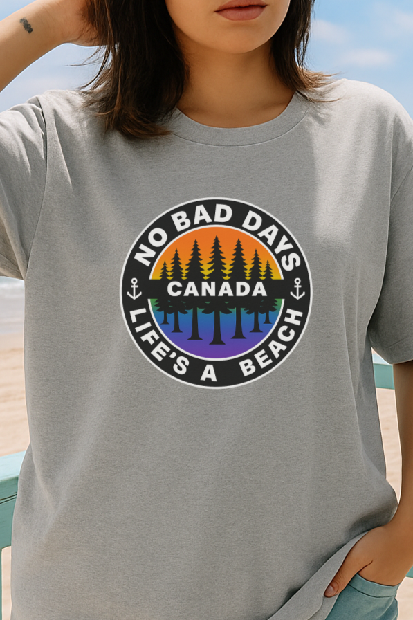 T-Shirt Crewneck Hoody No Bad Days Canada Tee – Life’s a Beach Sunset