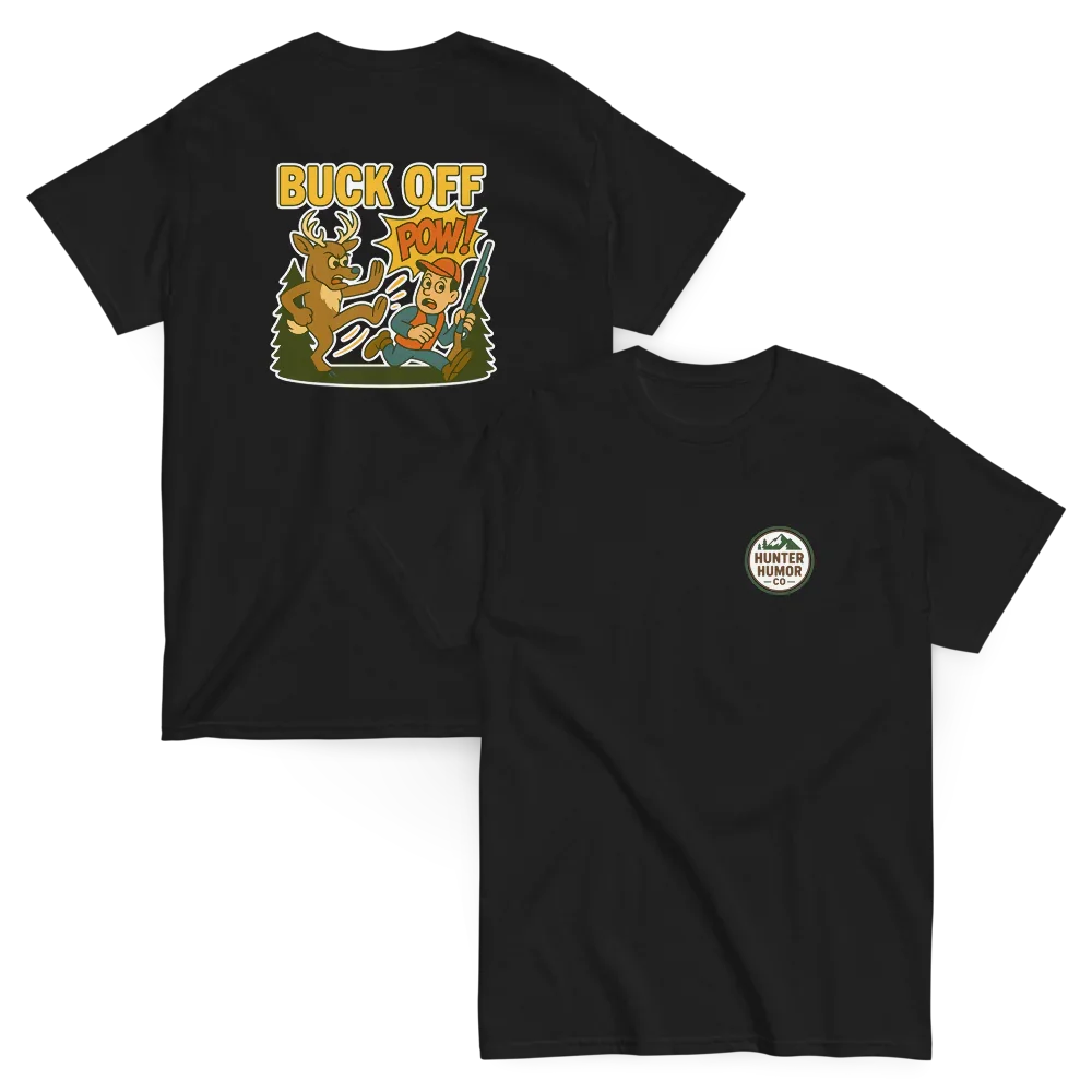 Hunter Humor Buck Off T-Shirt
