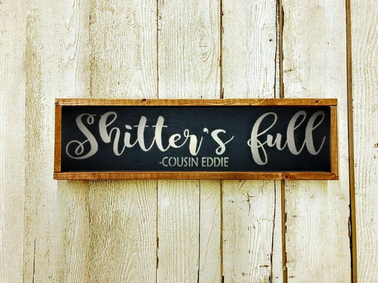 Merry Christmas Sign | Shitters Full Clark Sign | Funny Christmas Sign | Farmhouse Christmas Vacation | Winter Decor | Bathroom Sign