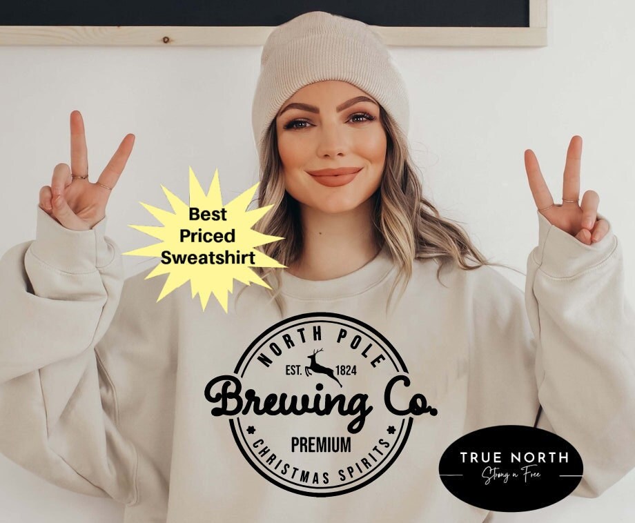 North Pole Brewing Co Sweatshirt, Christmas Sweatshirt, Premium Christmas Spirit, Brewing Co Sweatshirt, North Pole sweater, Brewing Co .