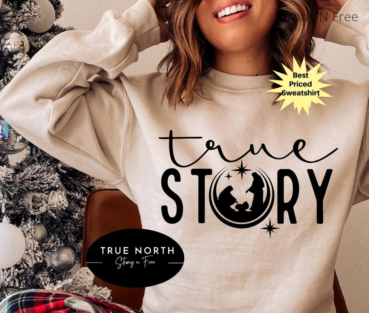 Christmas Nativity Sweatshirt, True Story Christmas Sweatshirt, True Story Sweatshirt, Christmas Sweatshirt, Nativity Sweatshirt,Jesus Sweat