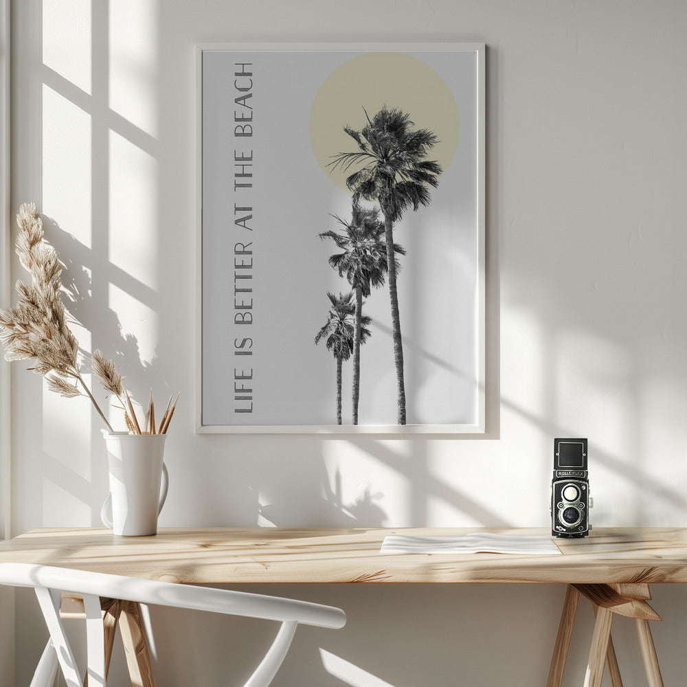 Wall art Life is better at the beach | palm trees