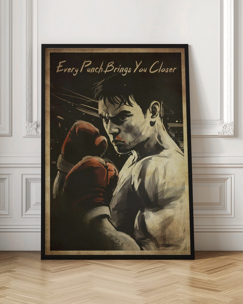 Wall art Every Punch Brings You Closer
