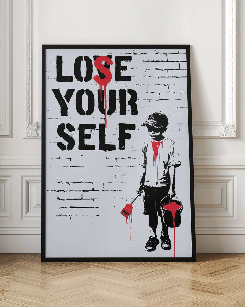 Wall art Lose Yourself