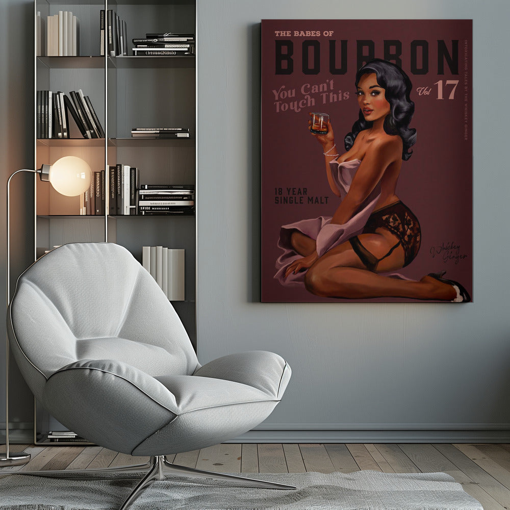 Wall art Babes of Bourbon Cant Touch This. Sexy Retro Pin Up Girl Whiskey Art