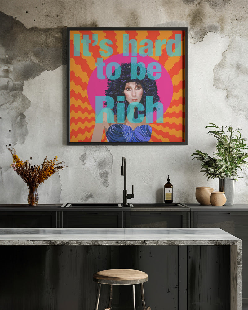 Wall art It's Hard to be Rich