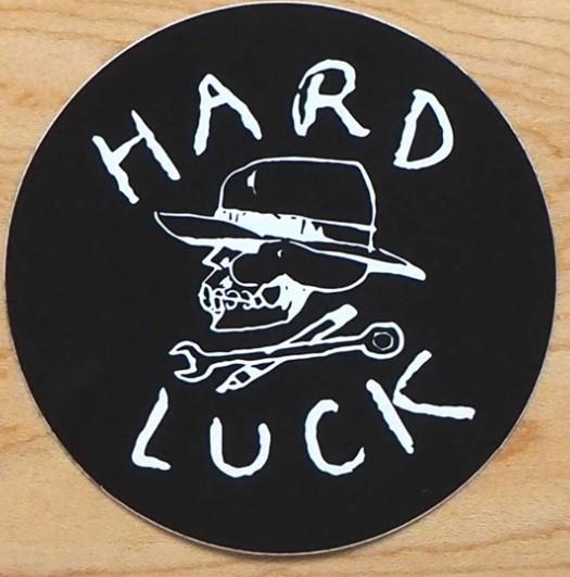Hard Luck 2" sticker