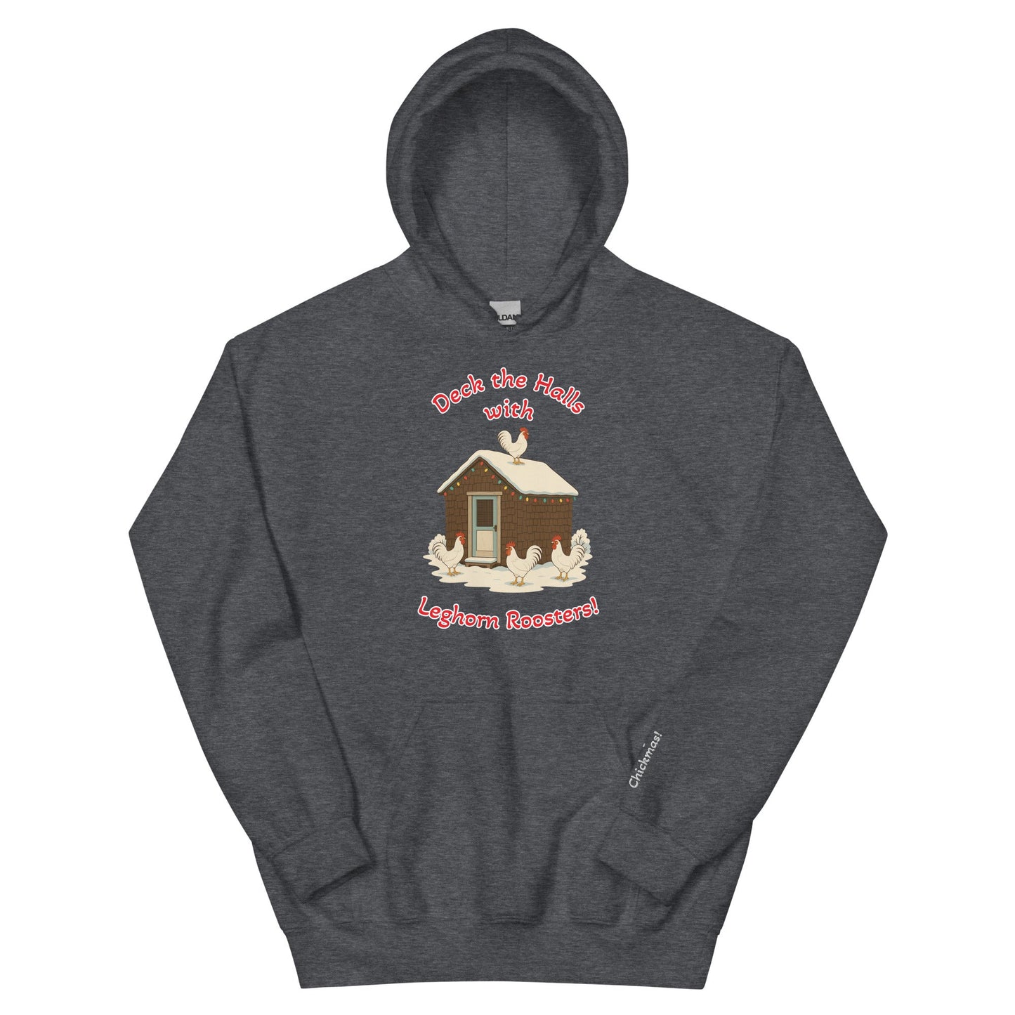 Chickmas Deck the Leghorn (words) Bunny Hug Unisex (hoodie)