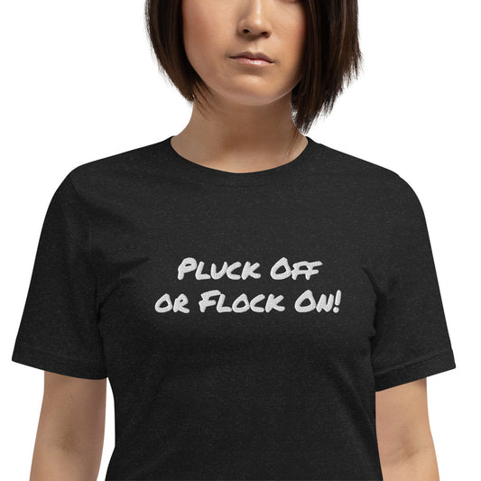 Flock off Unisex t-shirt