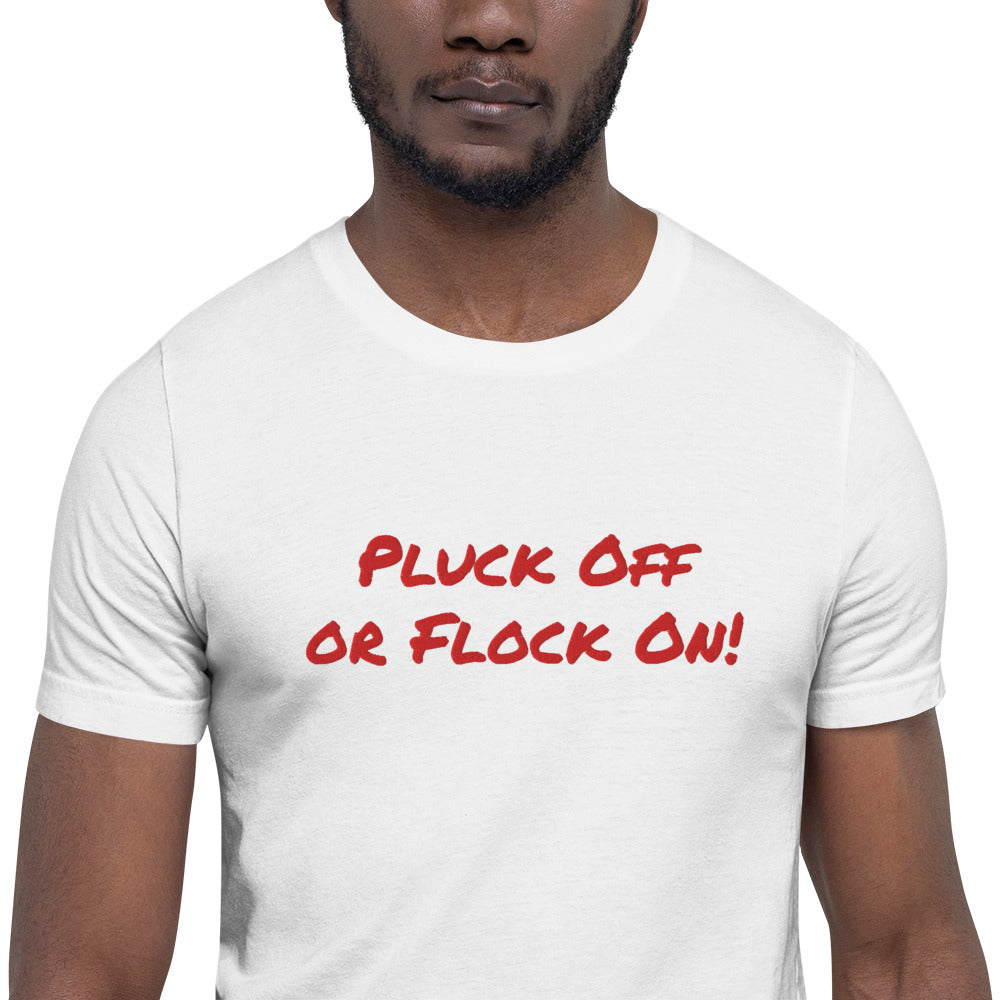 Flock off Unisex t-shirt